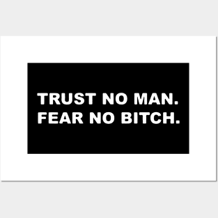 Trust no man Posters and Art